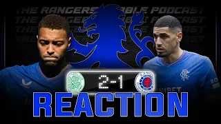 Another Derby, Another Defeat | Celtic 2-1 Rangers | Reaction - Rangers Rabble Podcast