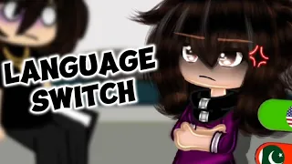 Language Switch! //Trend// []Ft. Me And My Mom (irl)[] //Itz_Galaxy Luna//