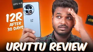 OnePlus 12R Uruttu Review🔥 After 30 Days with Pros and Cons 🔥🤬😡