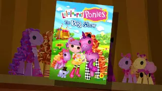 A Carousel Life - Lalaloopsy Ponies: The Big Show
