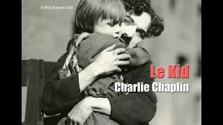 Chaplin Aujourd'hui : Le Kid - Documentaire complet avec Abbas Kiarostami (VF)