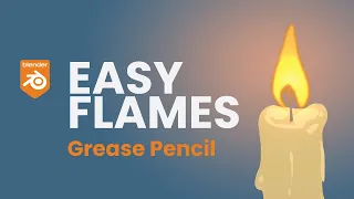 Easy Stylized Flame in Grease Pencil | Blender 2.9