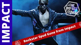 Rockstar Spud Gone from Impact Wrestling | Impact Round-up