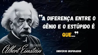 As FRASES de Albert Einstein que te OBRIGAM a pensar na VIDA