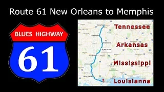 Route 61 New Orleans to Memphis