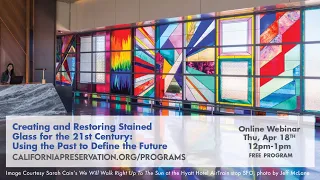 Creating And Restoring Stained Glass For The 21st Century: Using the Past to Define the Future