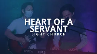 Heart Of A Servant - Hati Hamba (Tagalog/English) | Light Church