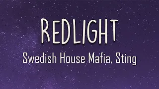 Swedish House Mafia, Sting - Redlight (Lyrics) | You don't have to put on the red light