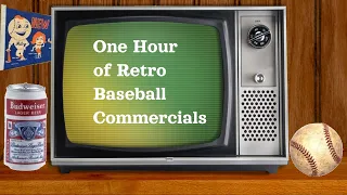 One Hour of Retro Baseball Commercials