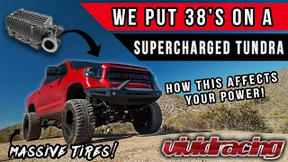 We Put 38's on a SUPERCHARGED Tundra and This is What Happened!