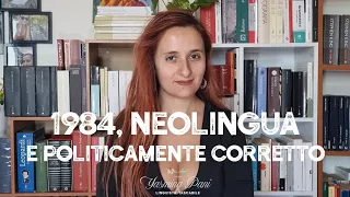 1984, neolingua e politicamente corretto