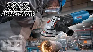 Esmeriladora Alto Desempeño y tecnología BOSCH  GWS 17-125 PS