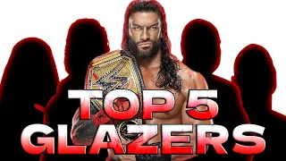 TOP 5 ROMAN REIGNS GLAZERS!!