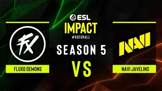 Fluxo Demons vs. NAVI Javelins - ESL Impact S5 Finals - Group B