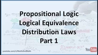 Propositional Logic: Equivalence of Expressions Distributive Law Example - Part 1