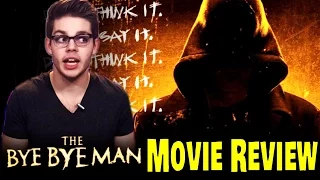 The Bye Bye Man - Movie Review