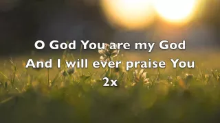 O God, You Are My God! Step by step reprise  by Rich Mullins