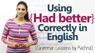 Using  the modal verb ‘Had better’ in English conversation – English Grammar Lesson