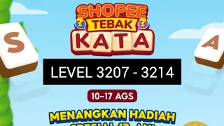 Kunci jawaban game Shopee tebak kata level 3207 - 3214