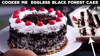 Cooker Me 1 Kg Black Forest Eggless Cake Recipe - बेकरी जैसी केक बिना अंडा ओवन - cookingshooking