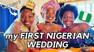 my first NIGERIAN WEDDING as a COLLEGE STUDENT 🇳🇬 *soo fun*