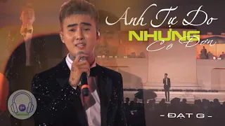 KARAOKE (Live)  - Anh tự do nhưng cô đơn - Đạt G