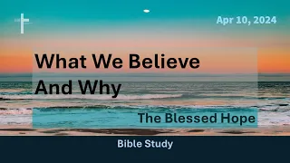 Wednesday Night Bible Study | April 10, 2024