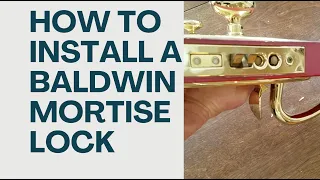 How to take apart and put together a Baldwin mortise lock for installation