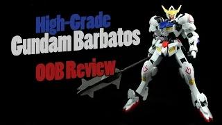 362 - HGIBO Gundam Barbatos (OOB Review)