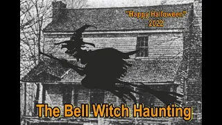 The “Bell Witch” Haunting & First American Documented Paranormal Investigation, ftr. Andrew Jackson