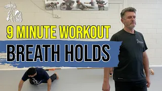 9 minute workout: BREATH HOLDS