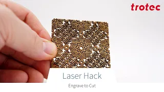 Laser Hack: Engrave to Cut
