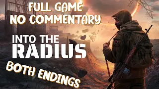 STALKER IN VR | INTO THE RADIUS | BOTH ENDINGS | FULL GAME | NO COMMENTARY