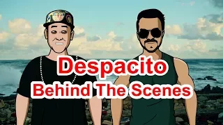 Despacito Song - Behind The Scenes