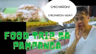 FOOD TRIP NI KIKO PANGILINAN SA SAN FERNANDO, PAMPANGA