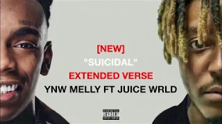 ywn melly- suicidal ft juice wrld extended verses