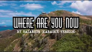 Where Are You Now Karaoke #karaoke #karaokemachine #nazareth #videoke #slowrock