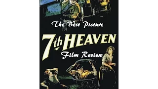 The Best Picture - 7th Heaven (1927) Review