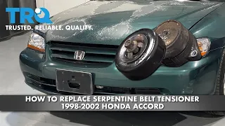 How To Replace Serpentine Belt Tensioner 1998-2002 Honda Accord