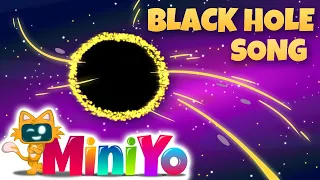 Black Hole Song | Learn Solar System | Miniyo Kids Songs