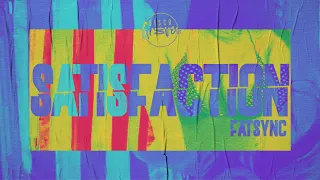 FatSync - Satisfaction (Booty)