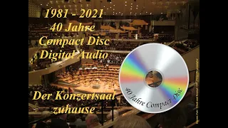 40 Jahre Compact Disc Digital Audio Teil 1 – CD Geschichte Technik Vinyl Schallplatte LP Streaming