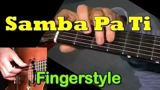 SAMBA PA TI: Fingerstyle Guitar Lesson + TAB by GuitarNick