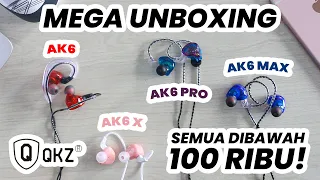 MEGA UNBOXING QKZ AK6 SERIES! EARPHONE BUDGET UNDER 100K!UNBOXING INDONESIA 2021