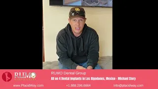 All on 4 Dental Implants in Los Algodones, Mexico by RUMO Dental Group - Michael Story