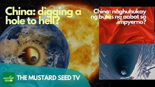 CHINA: Naghuhukay ng butas papuntang impyerno? (China digs hole to hell)
