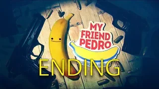 Ending + Final Boss | My Friend Pedro