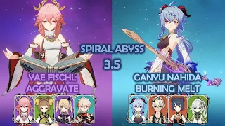 3.5 Abyss Yae Miko Aggravate & Ganyu Nahida Burning Melt Genshin Impact