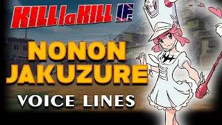 KILL la KILL -IF: Nonon Jakuzure Voice Lines + Efforts [English]