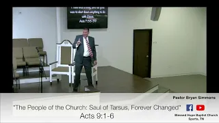 Sunday Morning 6-2-24 "The People of the Church: Saul of Tarsus, Forever Changed"